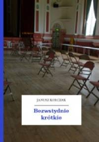 Bezwstydnie krótkie - Janusz Korczak