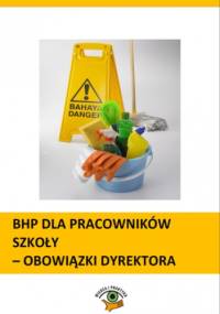 BHP dla pracowników szkoły - obowiązki dyrektora