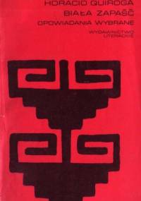 Biała zapaść - Horacio Quiroga