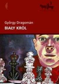 Biały król - György Dragoman