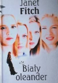 Biały oleander - Janet Fitch