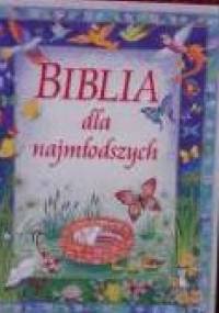 Biblia dla najmłodszych - praca zbiorowa
