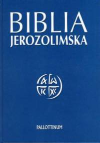 Biblia Jerozolimska - praca zbiorowa