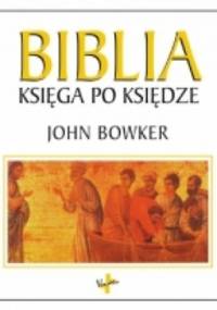 Biblia - księga po księdze - John Bowker