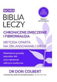 Biblia leczy. Chroniczne zmęczenie - Don Colbert