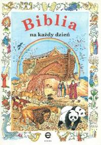 Biblia na każdy dzień - Christopher Rothero, Wacław Oszajca SJ