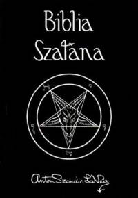 Biblia Szatana - Anton Szandor LaVey