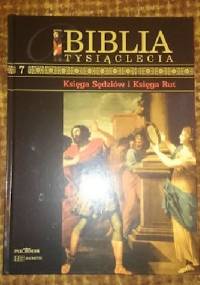 Biblia Tysiąclecia - Księga sędziów i księga rut T.7