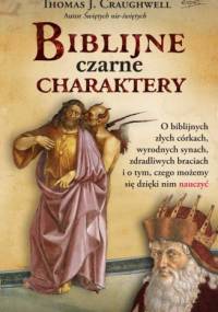 Biblijne czarne charaktery - Thomas Craughwell