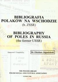 Bibliografia polaków na wschodzie - Zdzisław Jagodziński