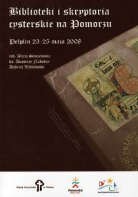 Biblioteki i skryptoria cysterskie na Pomorzu