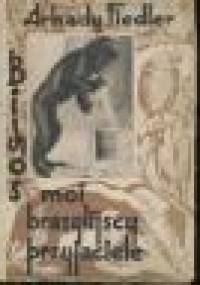 Bichos, moi brazylijscy przyjaciele - Arkady Fiedler