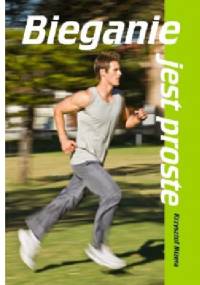 Bieganie jest proste - Krzysztof Mizera