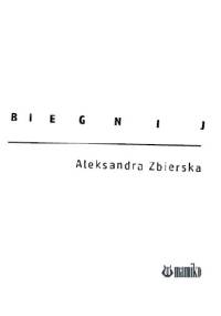 Biegnij - Aleksandra Zbierska
