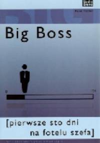 Big Boss. Pierwsze sto dni na fotelu szefa - Peter Fischer