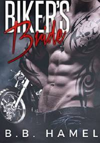 Biker's Bride - B. B. Hamel
