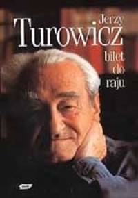 Bilet do raju - Jerzy Turowicz
