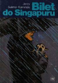 Bilet do Singapuru - Jerzy Sulima-Kamiński
