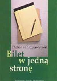 Bilet w jedną stronę - Didier van Cauwelaert