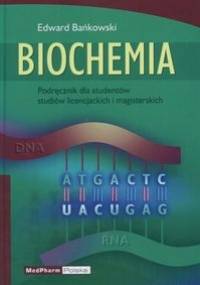 Biochemia - Edward Bańkowski