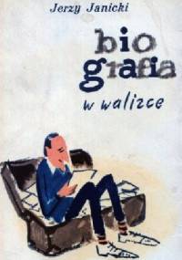 Biografia w walizce - Jerzy Janicki