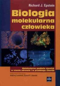 Biologia molekularna człowieka - Richard J. Epstein