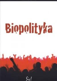 Biopolityka - Thomas Lemke