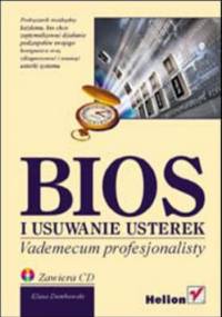 BIOS i usuwanie usterek. Vademecum profesjonalisty - Dembowski Klaus