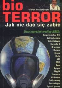 Bioterror. Jak nie dać się zabić. - Marek Prusakowski