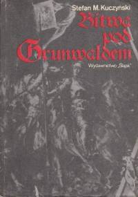 Bitwa pod Grunwaldem - Stefan Maria Kuczyński