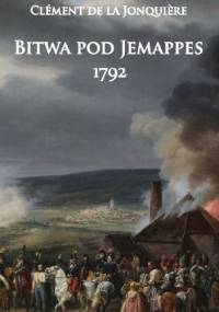 Bitwa pod Jemappes 1792 - Clement de la Jonquiere