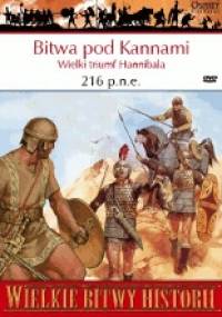 Bitwa pod Kannami 216 p.n.e. Wielki triumf Hannibala - Mark Healy
