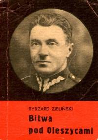 Bitwa pod Oleszycami - Ryszard Zieliński