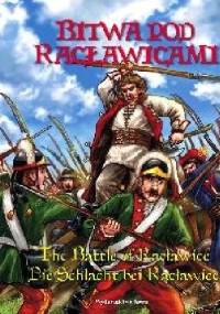 Bitwa pod Racławicami - Bogusław Michalec