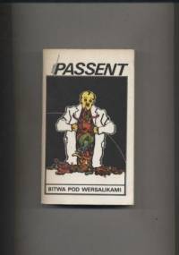 Bitwa pod wersalikami - Daniel Passent