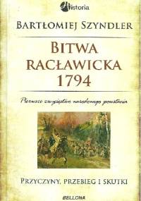 Bitwa Racławicka 1794 - Bartłomiej Szyndler