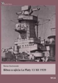 Bitwa u ujścia La Platy 13 XII 1939 - Roman Kochnowski