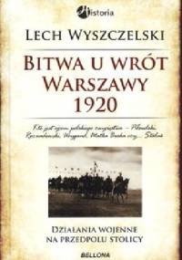 Bitwa u wrót Warszawy 1920 - Lech Wyszczelski