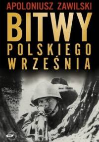 Bitwy polskiego września - Apoloniusz Zawilski