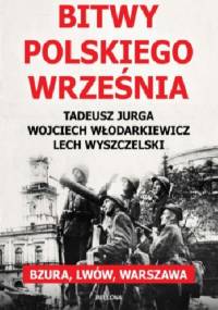 Bitwy polskiego września. Bzura, Lwów, Warszawa