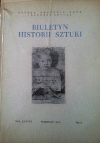 Biuletyn historii sztuki nr 2 rok XXXVIII - praca zbiorowa