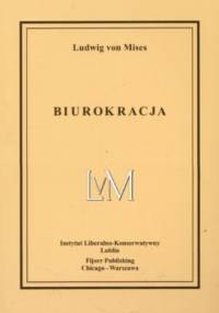 Biurokracja - Ludwig von Mises