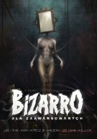 Bizarro dla zaawansowanych