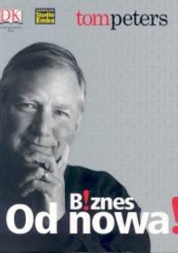 Biznes od nowa - Tom Peters