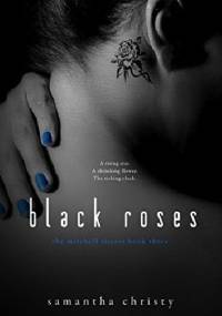 Black Roses - Samantha Christy