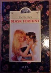 Blask fortuny - Pierre Rey