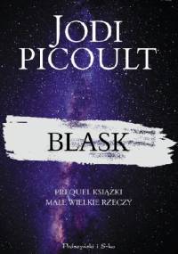 Blask - Jodi Picoult