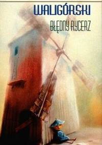 Błędny rycerz - Andrzej Waligórski