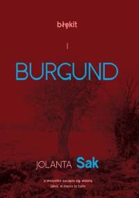 Błękit i Burgund - Jolanta Sak