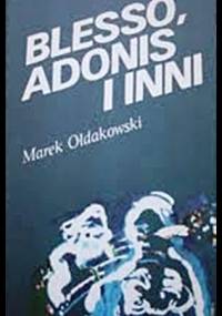 Blesso, Adonis i inni - Marek Ołdakowski